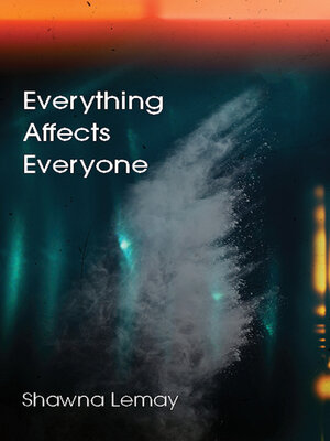 cover image of Everything Affects Everyone
